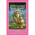 Deliverance from Water Spirit: Prayer to be free from the grip of spirit husbands, marine wife and strange children