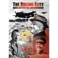 The Ruling Elite: Death, Destruction, and Domination