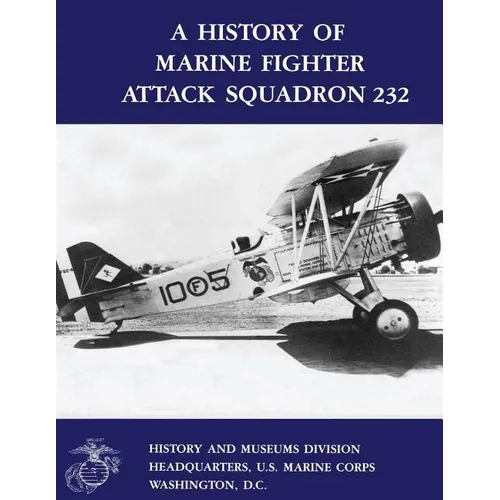 A History of Marine Fighter Attack Squadron 232