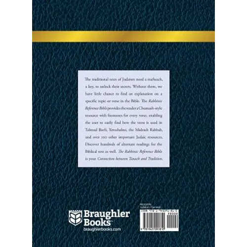 Rabbinic Reference Bible: The Connection Between Tanach and Tradition: Volume IV: Numbers