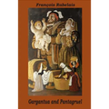 Gargantua and Pantagruel