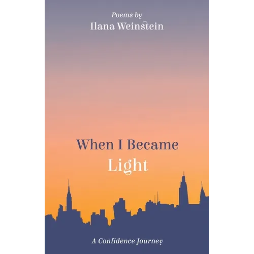 When I Became Light: A Confidence Journey