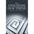 The Oneness Doctrine