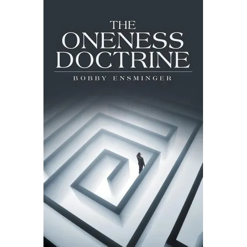 The Oneness Doctrine