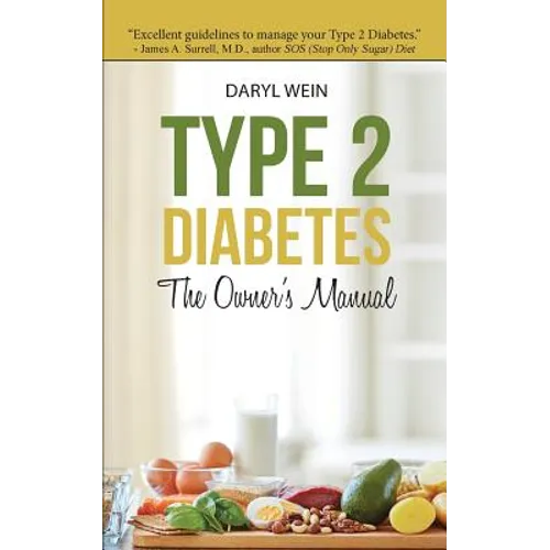 Type 2 Diabetes The Owner's Manual