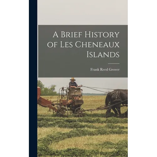 A Brief History of Les Cheneaux Islands