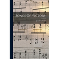 Songs Of Victory