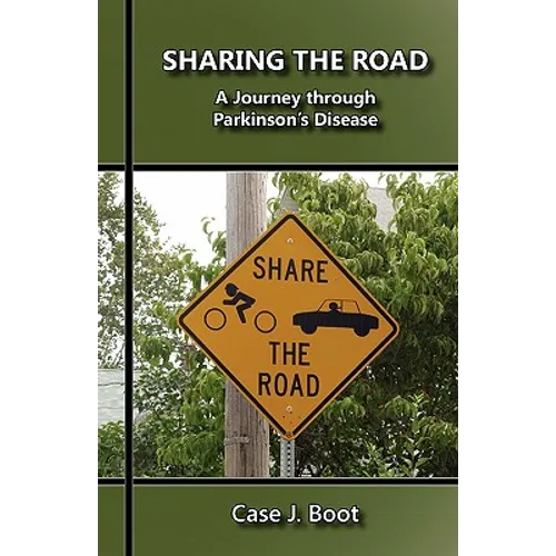 Sharing the Road: A Journey Through Parkinson's Disease