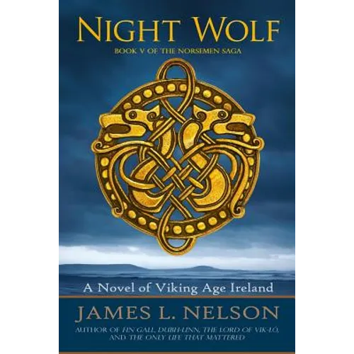 Night Wolf: A Novel of Viking Age Ireland