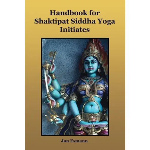 Handbook for Shaktipat Siddhayoga Initiates