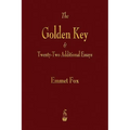 The Golden Key and Twenty-Two Additional Essays