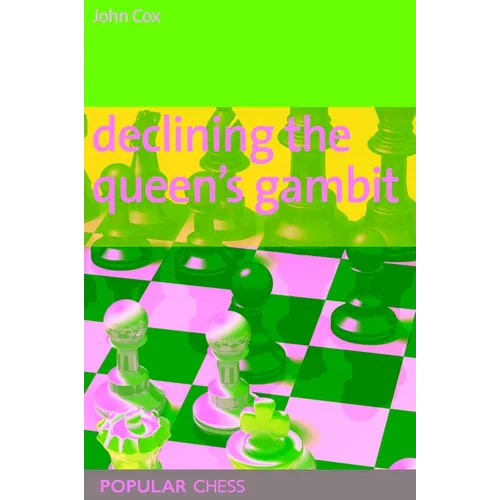 Declining The Queen's Gambit