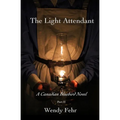 The Light Attendant: A Canadian Bluebird Novel, Part II