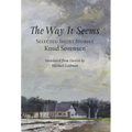 The Way It Seems: Selected Short Stories