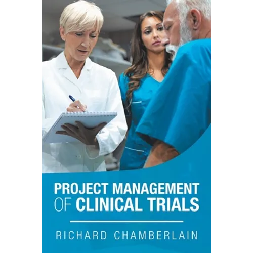 Project Management of Clinical Trials