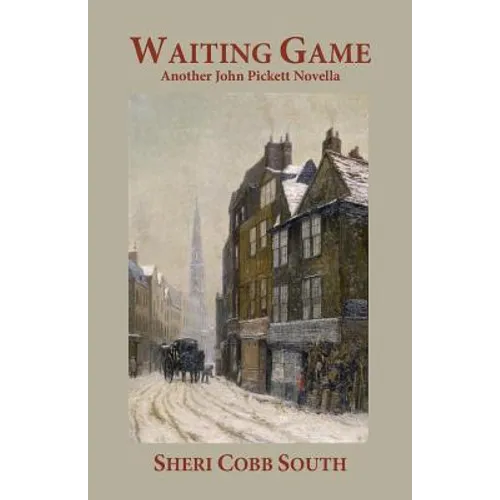 Waiting Game: Another John Pickett novella