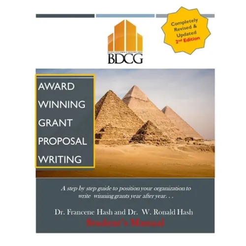 Award Winning Grant Proposal Writing Second Edition
