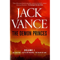 The Demon Princes, Vol. 1: The Star King * the Killing Machine * the Palace of Love