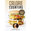 Calorie Counting: Healthy Eating Tips
