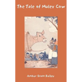 The Tale of Muley Cow
