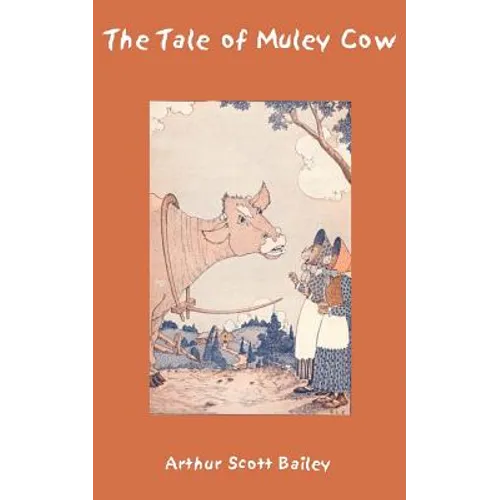 The Tale of Muley Cow