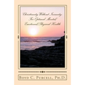 Christianity Without Insanity: For Optimal Mental/Emotional/Physical Health