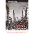 Johannesburg: The Elusive Metropolis