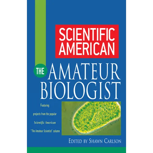 Scientific American the Amateur Biologist