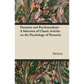 Paranoia and Psychoanalysis - A Selection of Classic Articles on the Psychology of Paranoia