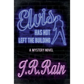 Elvis Has Not Left the Building
