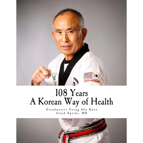 108 Years: A Korean Way of Health