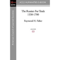 The Russian Fur Trade 1550-1700