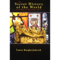 The Secret History of the World and How to Get Out Alive