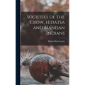 Societies of the Crow, Hidatsa and Mandan Indians