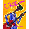 Jazz Licks For Guitar: Minor 2-5-1