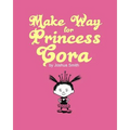 Make Way for Princess Cora