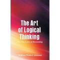 The Art of Logical Thinking: The Laws of Reasoning