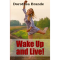 Wake Up and Live!