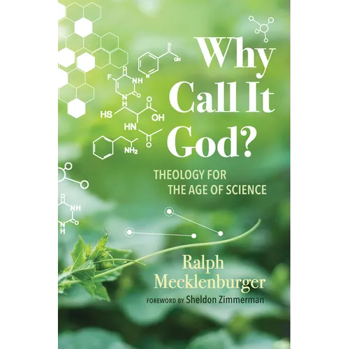Why Call It God?