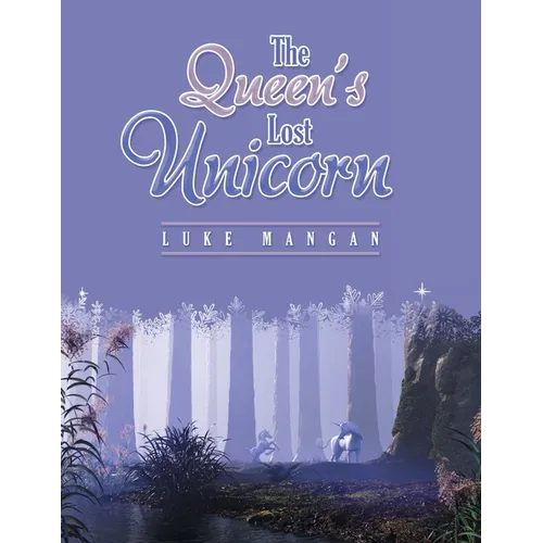 The Queen's Lost Unicorn