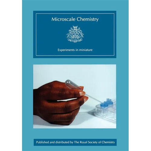 Microscale Chemistry: Experiments in Miniature