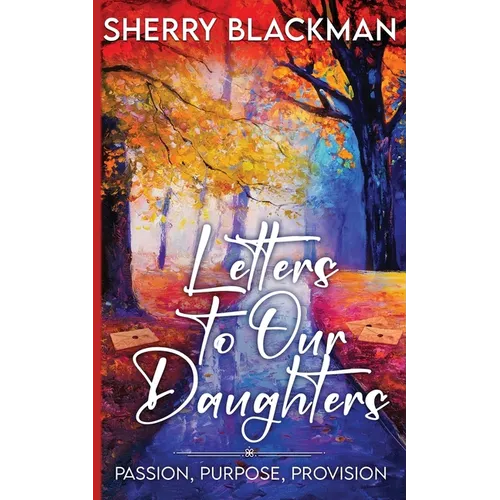 Letters to Our Daughters