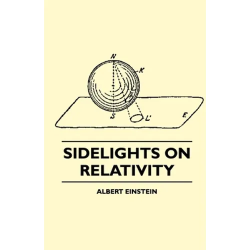 Sidelights on Relativity (Illustrated Edition)