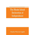 The Rhode Island declaration of independence