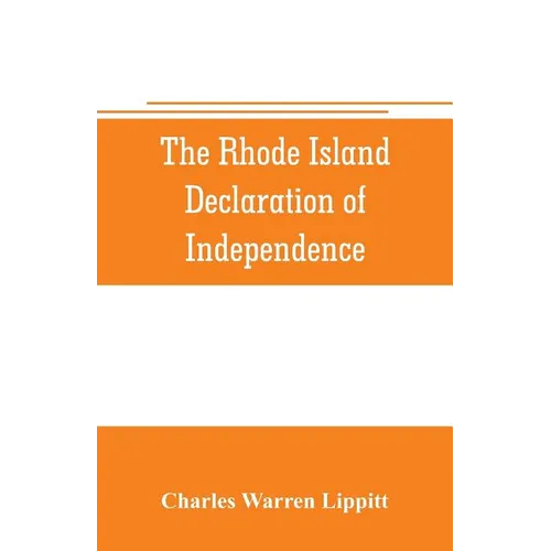 The Rhode Island declaration of independence