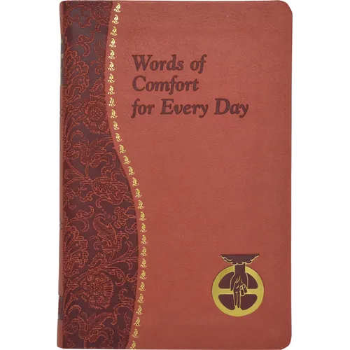 Words of Comfort for Every Day: I Love You Lord: Minute Meditations Featuring Selected, Scripture Texts and Short Prayers to the Lord