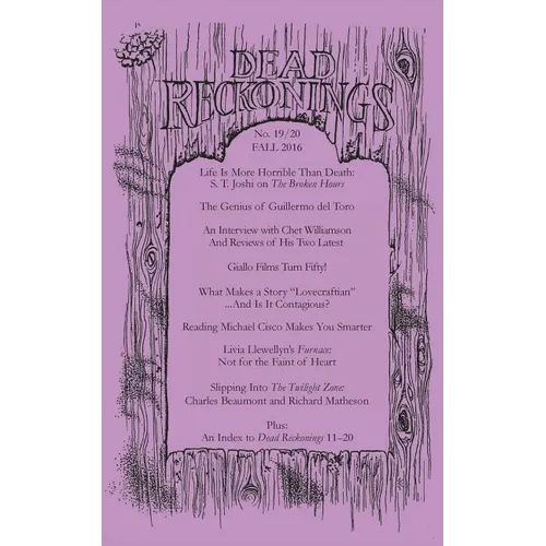 Dead Reckonings No. 19-20 (Fall 2016)