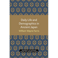 Daily Life and Demographics in Ancient Japan: Volume 63