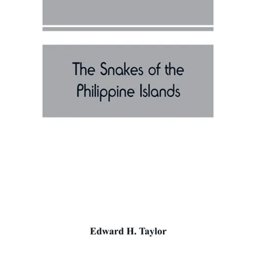 The snakes of the Philippine Islands