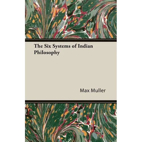 The Six Systems of Indian Philosophy